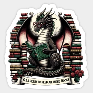 Book Dragon Yes I Really Do Need All These Books Sticker